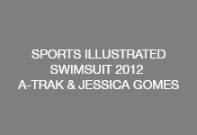 SI SWIMSUIT 2012 A-TRAK &#38; JESSICA GOMES