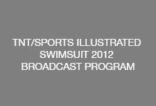 TNT SI SWIMSUIT 2012 BROADCAST TV SHOW